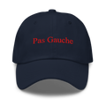 "Pas Gauche" Dad Hat